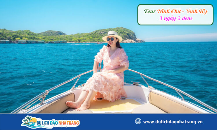 Tour Ninh Chữ - Vĩnh Hy 3 ngày 2 đêm